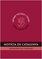 NOTICIA DE CATALUNYA | 9788431696580 | VICENS VIVES, JAIME