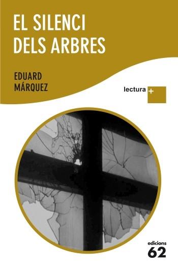 SILENCI DELS ARBRES, EL | 9788429768312 | MARQUEZ, EDUARD