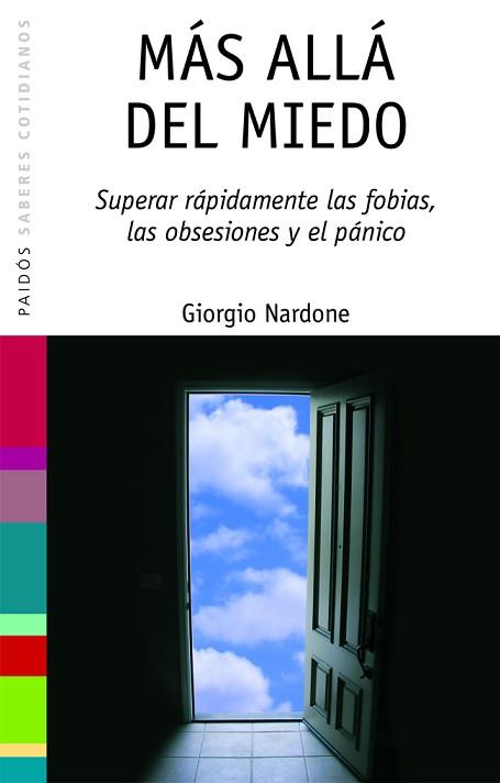 MAS ALLA DEL MIEDO : SUPERAR RAPIDAMENTE LAS FOBIAS, LAS OBS | 9788449314797 | NARDONE, GIORGIO