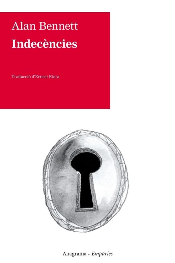 INDECENCIES | 9788497878326 | BENNETT, ALAN