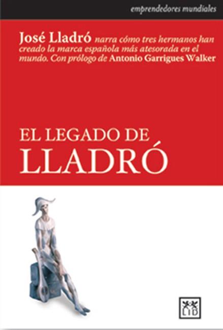 LEGADO DE LLADRO, EL | 9788488717993 | LLADRÓ, JOSÉ