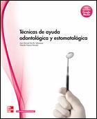 TECNICAS DE AYUDA ODONTOLOGICA Y ESTOMATOLOGICA. GRADO MEDIO | 9788448176204 | MORILLO