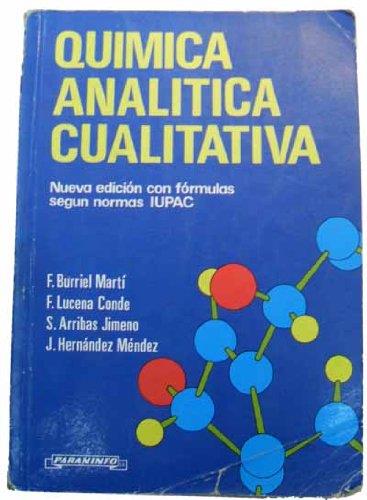 QUIMICA ANALITICA CUALITATIVA | 9788428312530 | BURRIEL MARTI, FERNANDO ... [ET AL.]