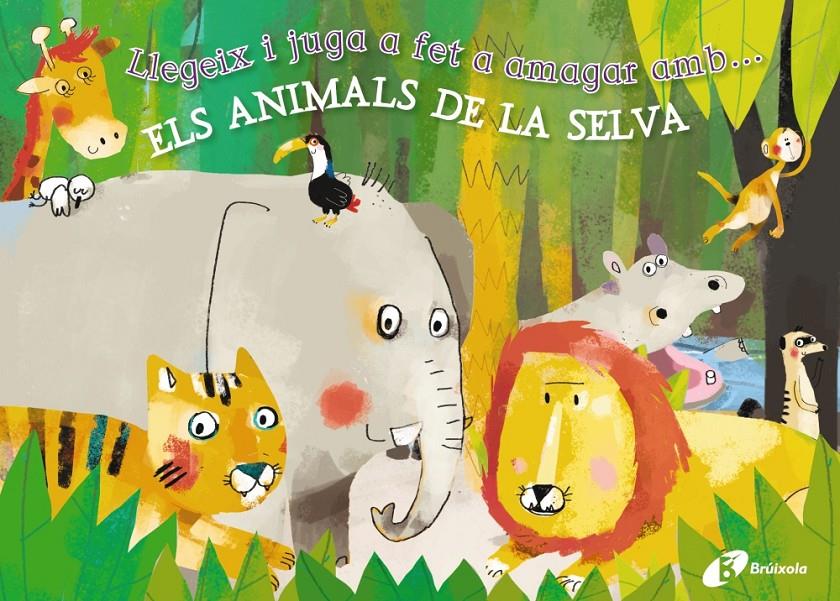 LLEGEIX I JUGA A FET A AMAGAR AMB... ELS ANIMALS DE LA SELVA | 9788499064550 | POITIER, ANTOINE