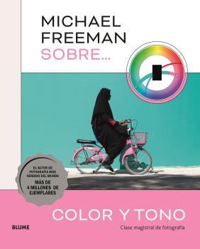 MICHAEL FREEMAN SOBRE COLOR Y TONO | 9788419785152 | FREEMAN, MICHAEL