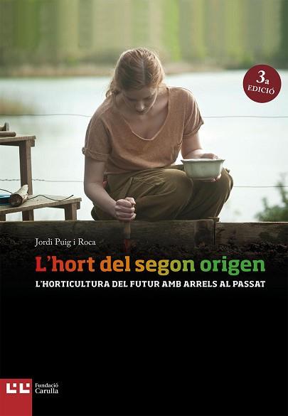 L'HORT DEL SEGON ORIGEN | 9788472269897 | PUIG I ROCA, JORDI