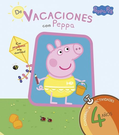 DE VACACIONES CON PEPPA PIG, 4 AÑOS | 9788437281209 | AA.VV.