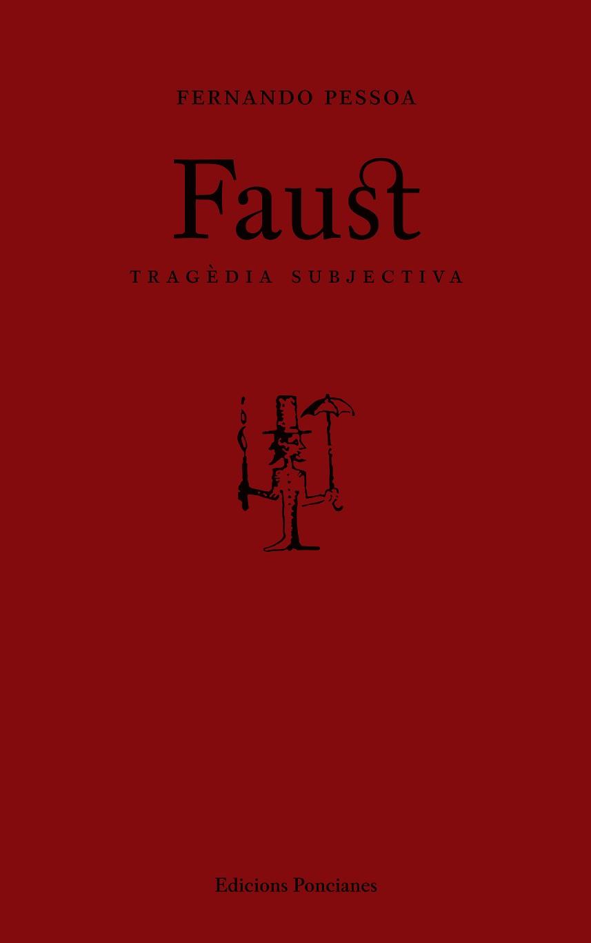 FAUST TRAGEDIA SUBJECTIVA | 9788472269590 | PESSOA, FERNANDO