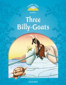 CLASSIC TALES LEVEL 1. THREE BILLY-GOATS: E-BOOK AND AUDIO PACK | 9780194238892 | SUE ARENGO