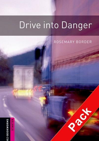 DRIVE INTO DANGER | 9780194234399 | BORDER, ROSEMARY