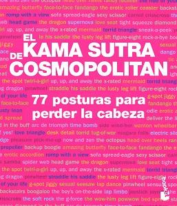 KAMA SUTRA DE COSMOPOLITAN. 77 POSTURAS PARA PE | 9788408088547 | LOS EDITORES DE COSMOPOLITAN