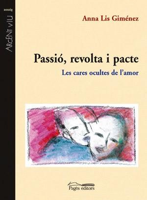 PASSIO, REVOLTA I PACTE | 9788497790680 | GIMENEZ, ANNA LIS