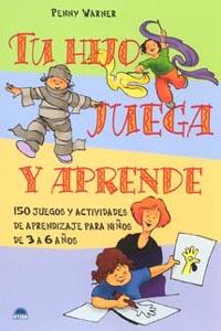 TU HIJO JUEGA Y APRENDE | 9788497541244 | WARNER, PENNY