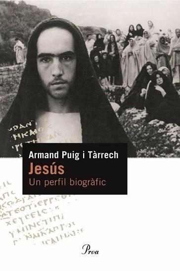 JESUS. UN PERFIL BIOGRAFIC | 9788484374886 | PUIG I TàRRECH, ARMAND