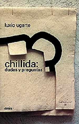 CHILLIDA :DUDAS Y PREGUNTAS | 9788475685748 | UGARTE, LUXIO