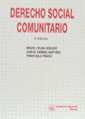 DERECHO SOCIAL COMUNITARIO | 9788480022293 | MIGUEL COLINA ROBLEDO/JUAN MANUEL RAMÍREZ MARTÍNEZ/TOMÁS SALA FRANCO