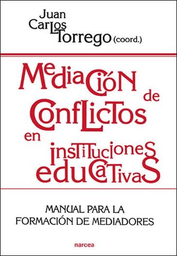 MEDIACION DE CONFLICTOS EN INSTITUCIONES | 9788427713079 | TORREGO, JUAN CARLOS