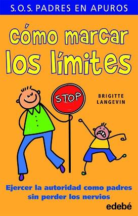 COMO MARCAR LOS LIMITES | 9788468303086 | LANGEVIN, BRIGITTE