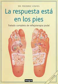 RESPUESTA ESTA EN LOS PIES, LA: TRATADO COMPLETO | 9788479011116 | VI¥AS DE LA CRUZ, FREDERIC