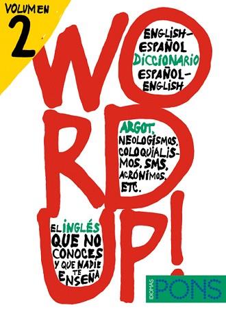 WORD UP! 2  -DICCIONARIO INGLES/ESPAÑOL ESPAÑOL/INGLÉS | 9788484437710 | MCKINNON, MARK / SAIZ, ALMUDENA / VOLESKY, SHAWN