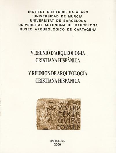 V REUNIO D'ARQUEOLOGIA CRISTIAN HISPANICA -CAT/CAS | 9788472835023 | DIVERSOS