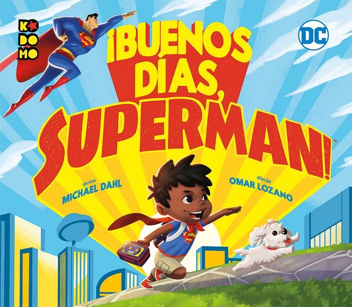 ¡BUENOS DÍAS, SUPERMAN! | 9788417480455 | DAHL, MICHAEL