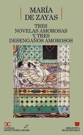 TRES NOVELAS AMOROSAS Y EJEMPLARES;TRES DESENGAÑO | 9788470395352 | ZAYAS Y SOTOMAYOR, MARIA DE