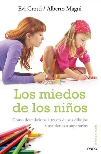 MIEDOS DE LOS NIÑOS | 9788497544726 | CROTTI, EVI/MAGNI, ALBERTO