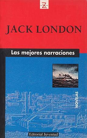 MEJORES NARRACIONES, LAS | 9788426113757 | LONDON, JACK