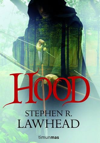 HOOD | 9788448036232 | LAWHEAD, STEPHEN R.