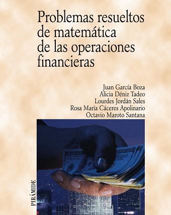 PROBLEMAS RESUELTOS DE MATEMATICA DE LAS OPERACION | 9788436817034 | GARCIA BOZA, JUAN/DENIZ TADEO, ALICIA/JO