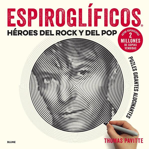 ESPIROGLÍFICOS. HÉROES DEL ROCK Y DEL POP | 9788417254681 | PAVITTE, THOMAS