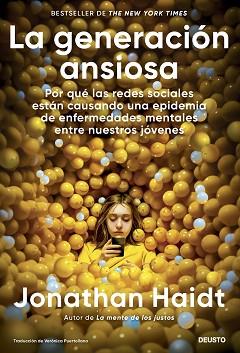 LA GENERACIÓN ANSIOSA | 9788423437290 | HAIDT, JONATHAN