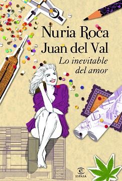 LO INEVITABLE DEL AMOR | 9788467008814 | ROCA, NURIA / PEREZ, JUAN DEL VAL