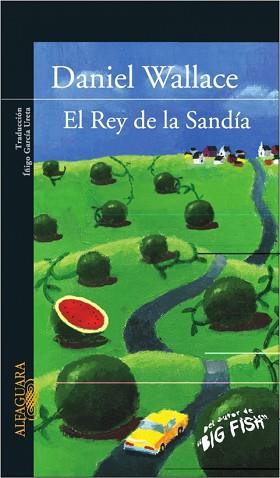 REY DE LA SANDIA, EL | 9788420469379 | WALLACE, DANIEL