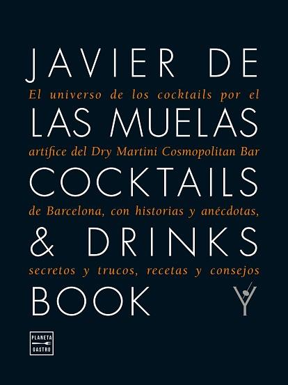 COCKTAILS & DRINKS BOOK | 9788408109983 | JAVIER DE LAS MUELAS