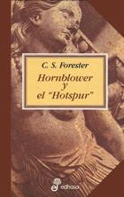 HORNBLOWER Y EL "HOTSPUR" | 9788435035125 | FORESTER, C.S.