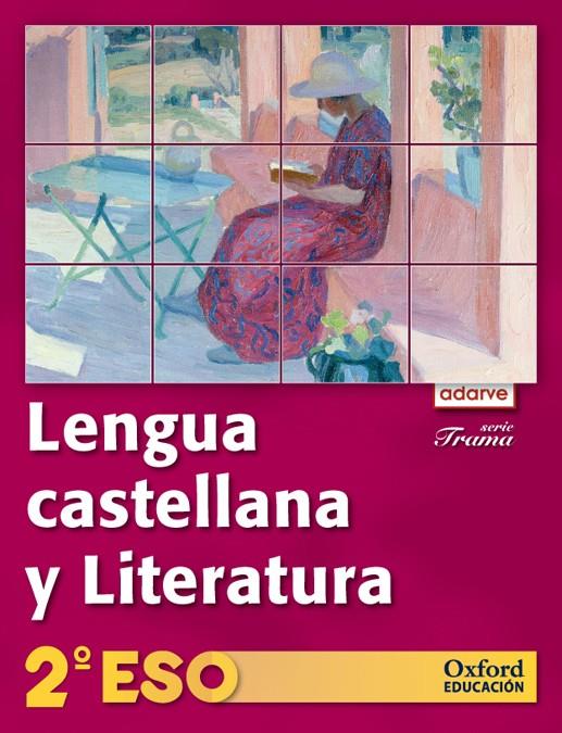 LENGUA CASTELLANA Y LITERATURA 2.º ESO ADARVE TRAMA | 9788467355994 | VARIOS AUTORES