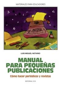 MANUAL PARA PEQUEÑAS PUBLICACIONES | 9788470438585 | NOTARIO,LUIS MIGUEL