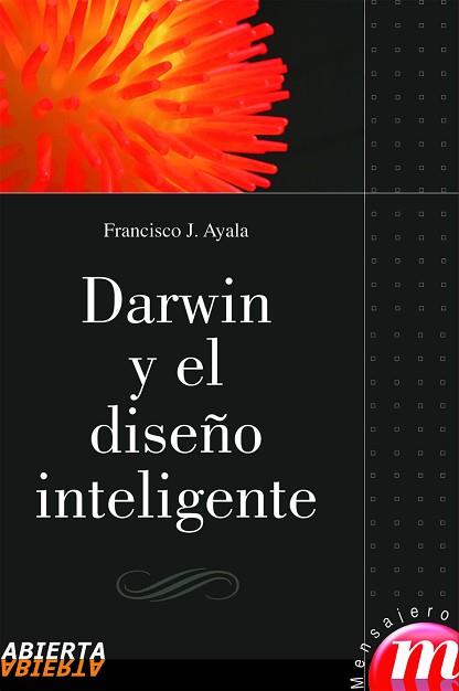 DARWIN Y EL DISE¥O INTELIGENTE | 9788427130487 | AYALA, FRANCISCO J.