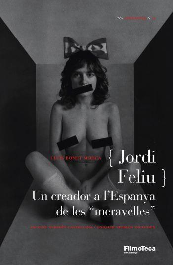 JORDI FELIU. UN CREADOR ESPANYA MER | 9788498090550 | QUINTANA, ÁNGEL/ALBERICH, FERRAN/BONET MOJICA, LLUÍS/RIAMBAU, ESTEVE