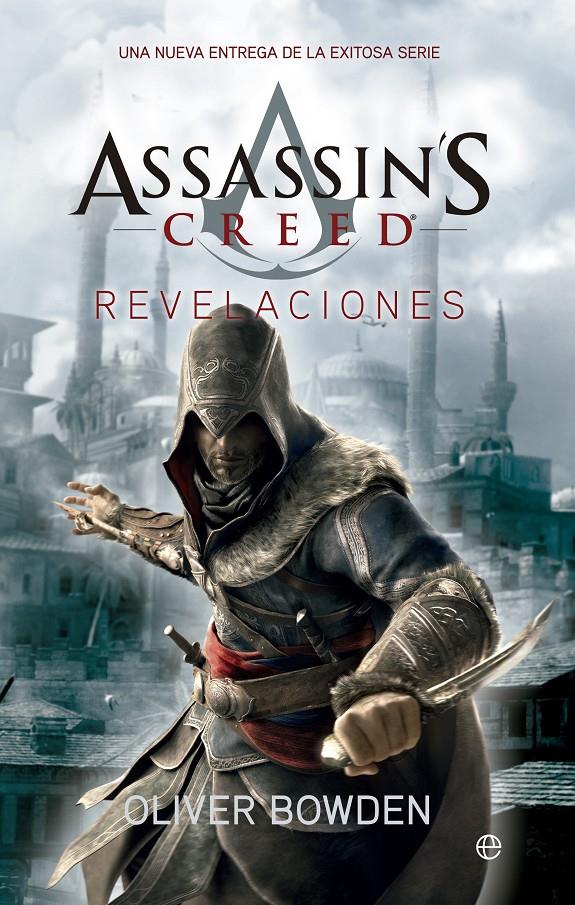 ASSASSIN'S CREED. REVELATIONS | 9788499705866 | BOWDEN, OLIVER