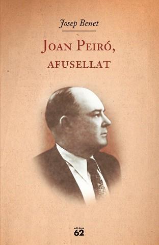 JOAN PEIRO, AFUSELLAT | 9788429761504 | BENET, JOSEP