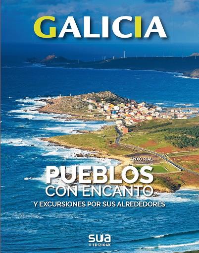 PUEBLOS CON ENCANTO Y EXCURSIONES POR SUS ALREDEDORES | 9788482167152 | RIAL COMESAÑA, ANXO