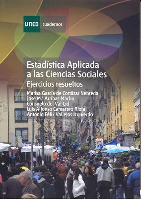 ESTADISTICA APLICADA A LAS CIENCIAS SOCIALES : EJERCICIOS RE | 9788436234718 | GARCIA DE CORTAZAR, MARISA