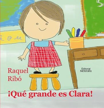 QUE GRANDE ES CLARA! | 9788495623768 | RIBO, RAQUEL