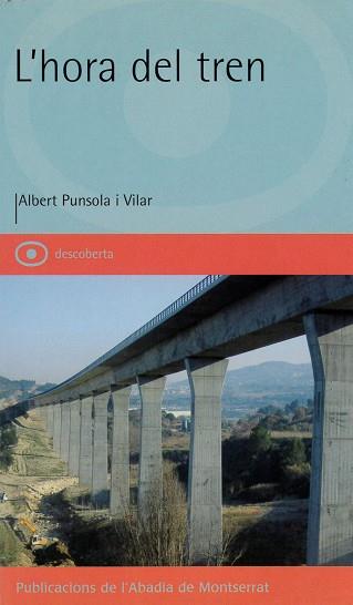 HORA DEL TREN, L' | 9788484158189 | PUNSOLA I VILAR, ALBERT