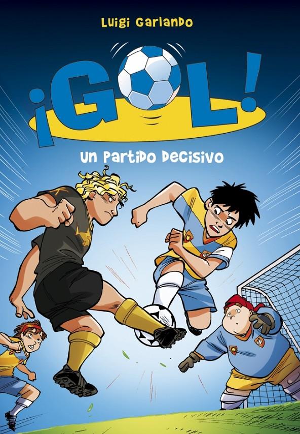 GOL 29. UN PARTIDO DECISIVO | 9788490433560 | GARLANDO,LUIGI