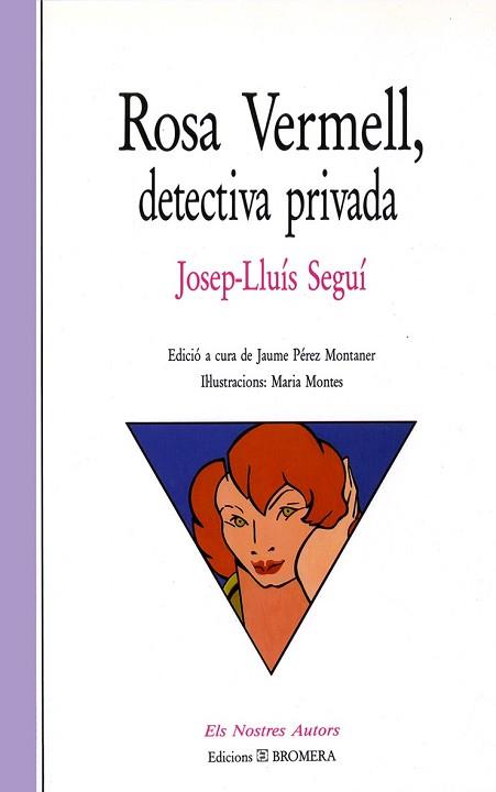 ROSA VERMELL, DETECTIVA PRIVADA | 9788476600344 | SEGUI RICO, JOSEP LLUIS