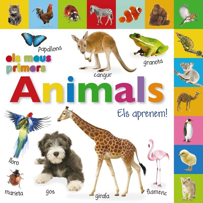 ELS MEUS PRIMERS ANIMALS. ELS APRENEM! | 9788499064697 | VV. AA.